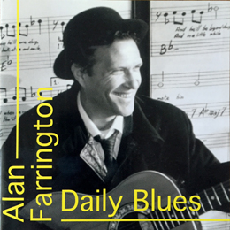 ALAN FARRINGTON "DAILY BLUES"